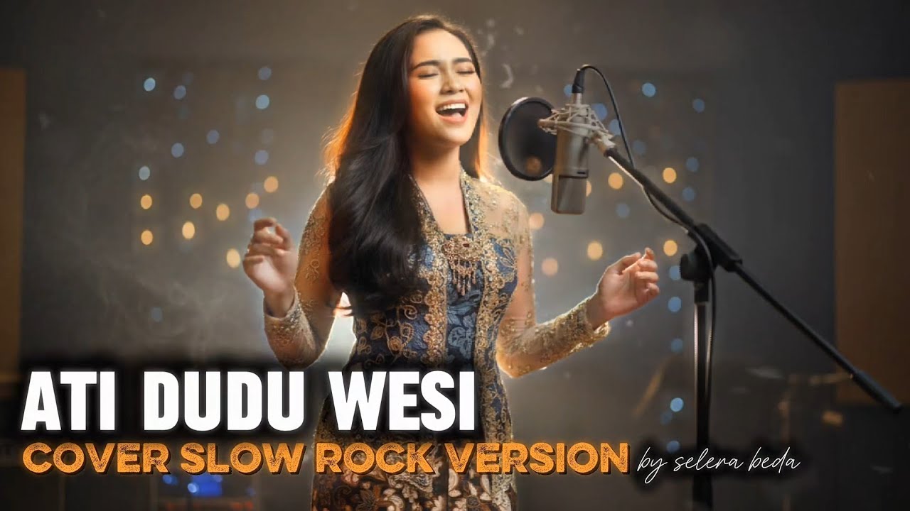 Ati dudu wesi | Cover slow rock version by selera beda