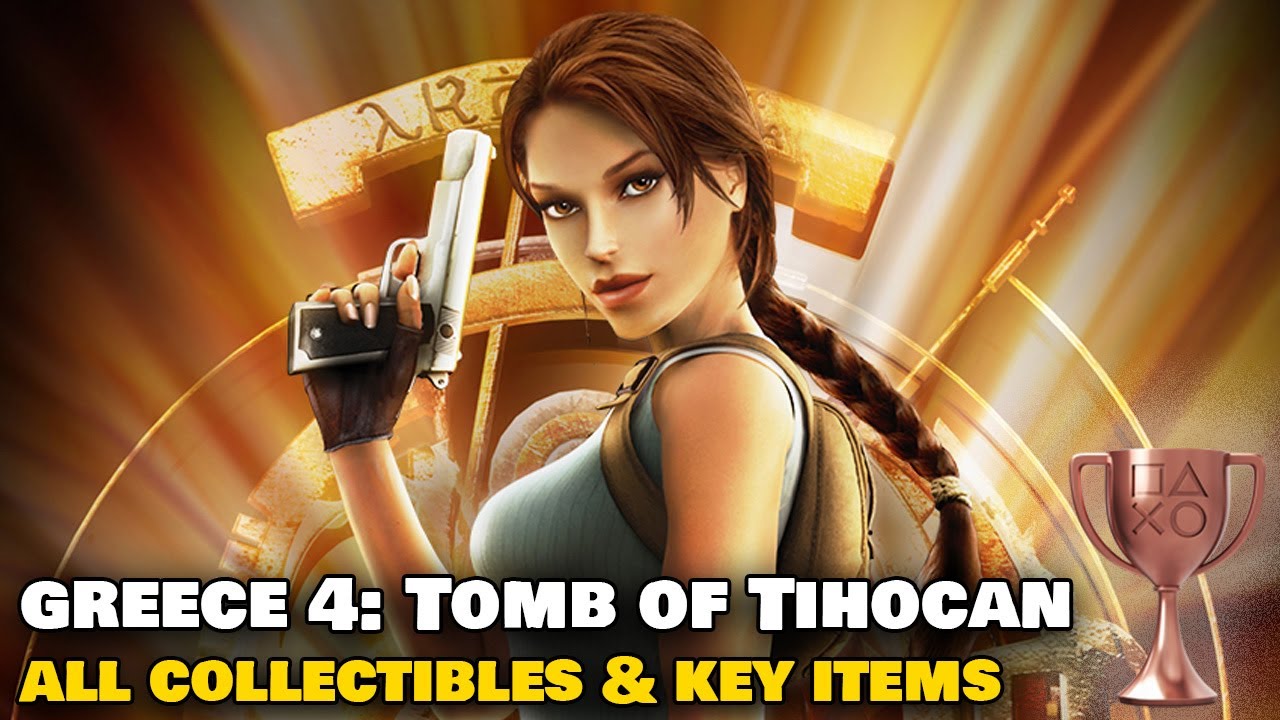 Tomb Raider: Anniversary PS4/PS5 - Greece 4: Tomb of Tihocan - ALL COLLECTIBLES & KEY ITEMS