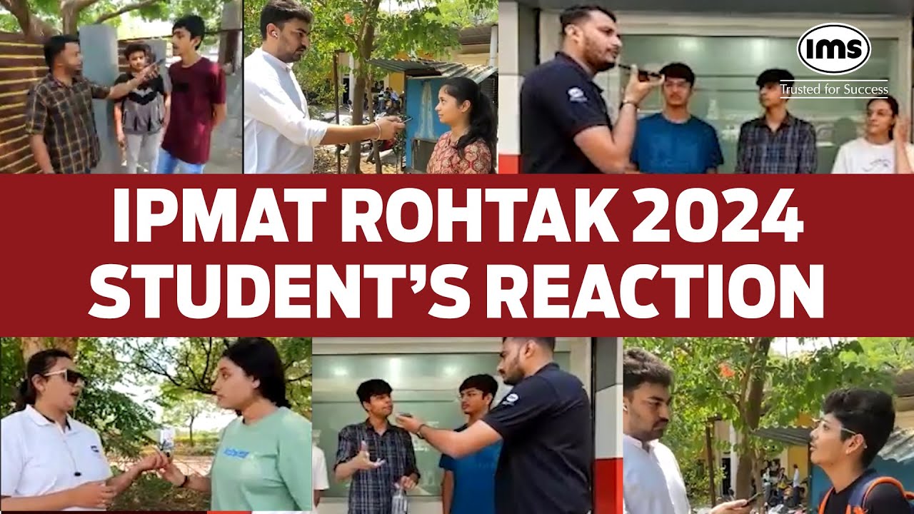 Student's Reaction from IPMAT Rohtak 2024 Exam Centers | Sanika Mate