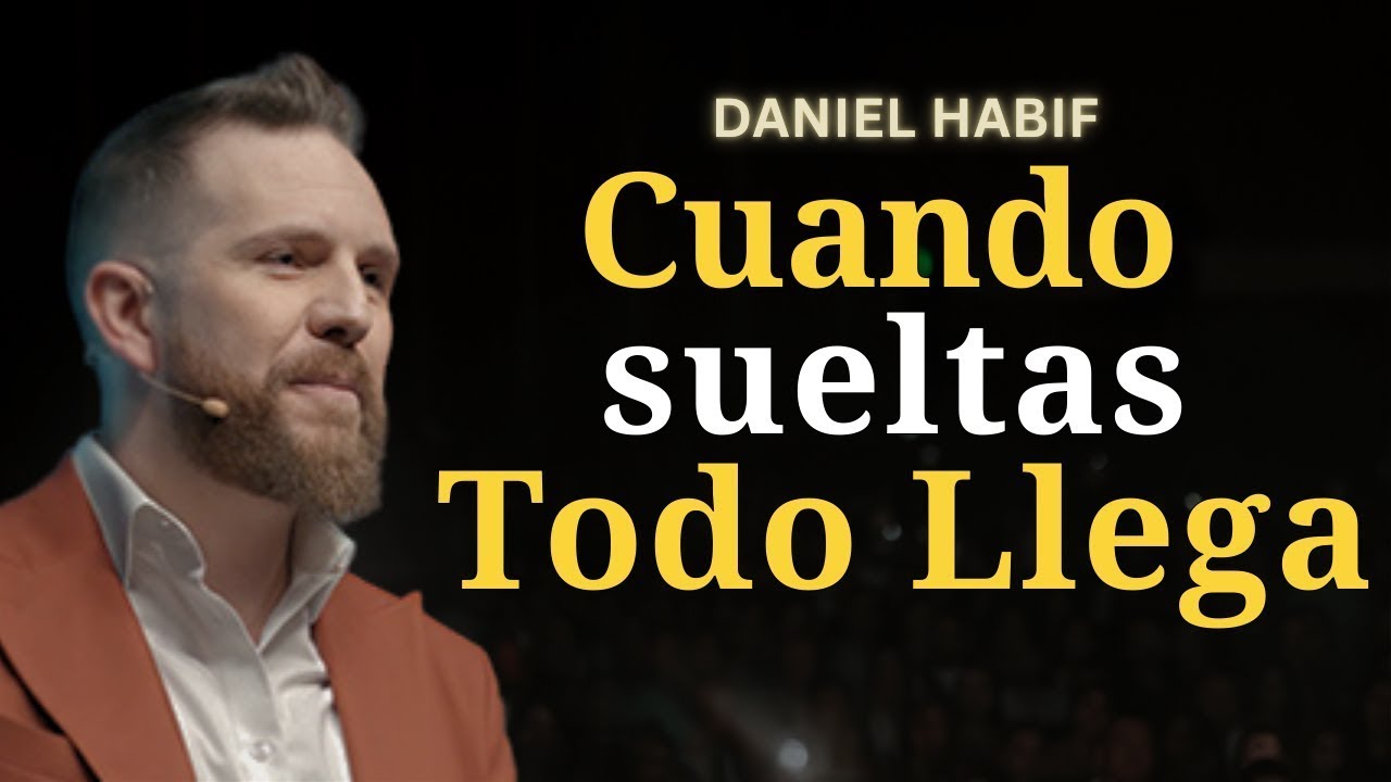 CUANDO DEJAS DE BUSCAR, TODO LLEGA A TI | Deja de Perseguir y Empieza a Atraer | Daniel Habif