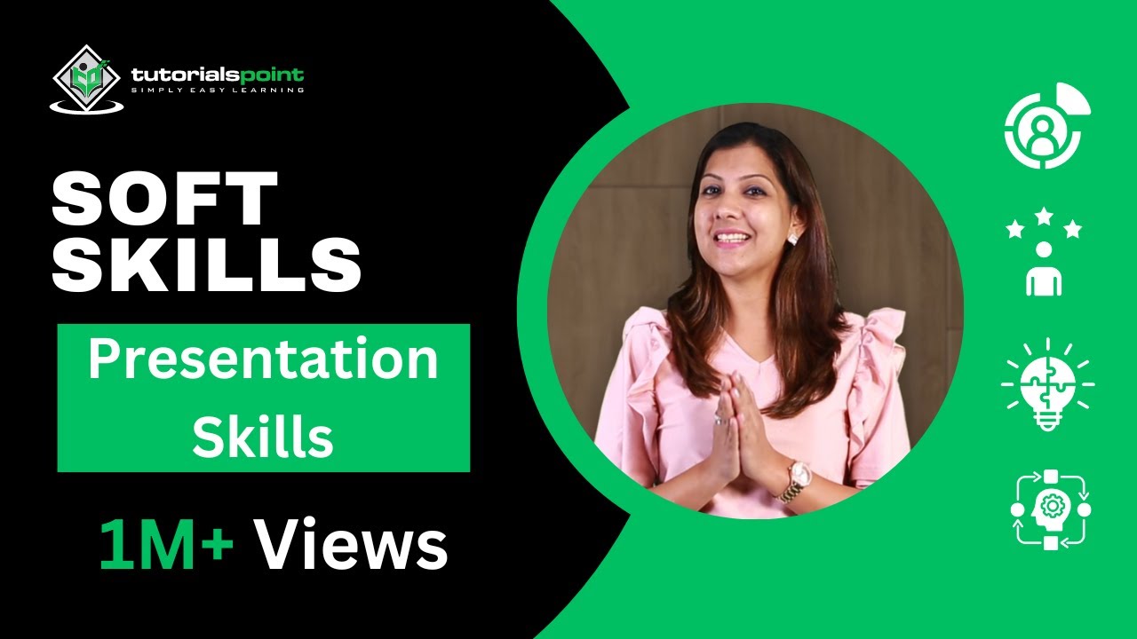 Soft Skills | Presentation Skills | How to Improve your Presentation? | Tutorialspoint