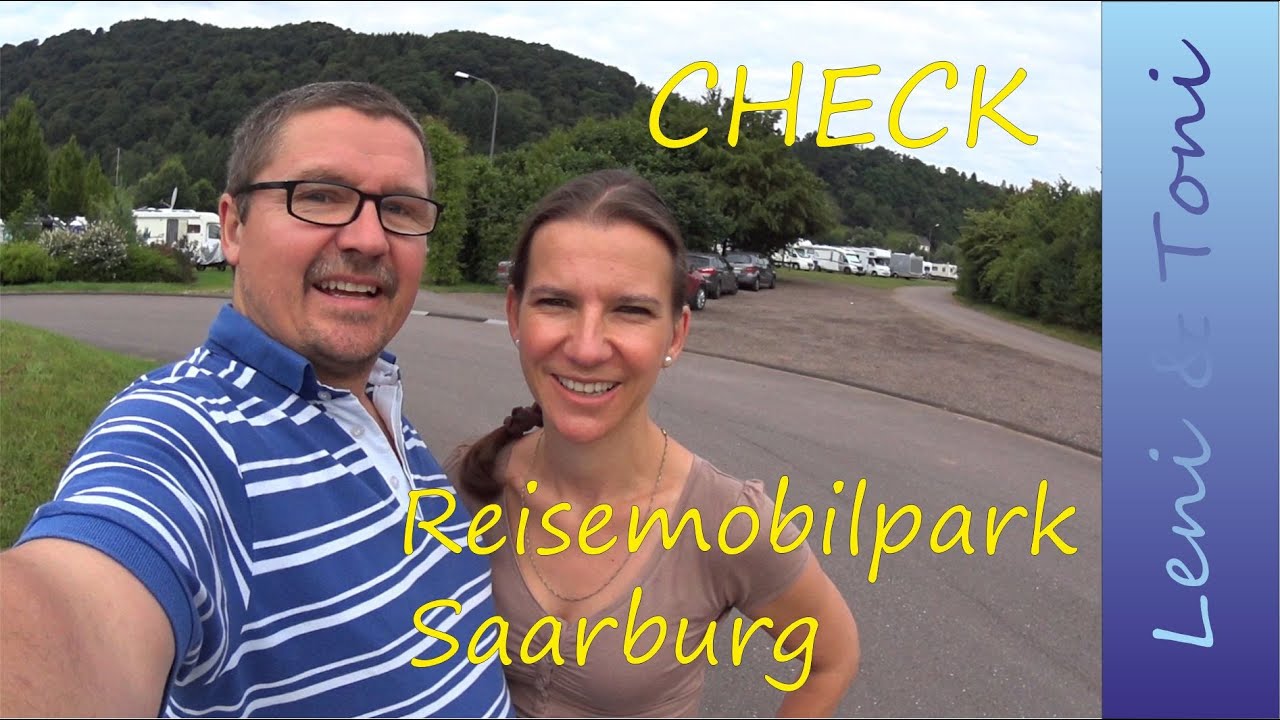 Leni & Toni CHECK: Reisemobilpark SAARBURG