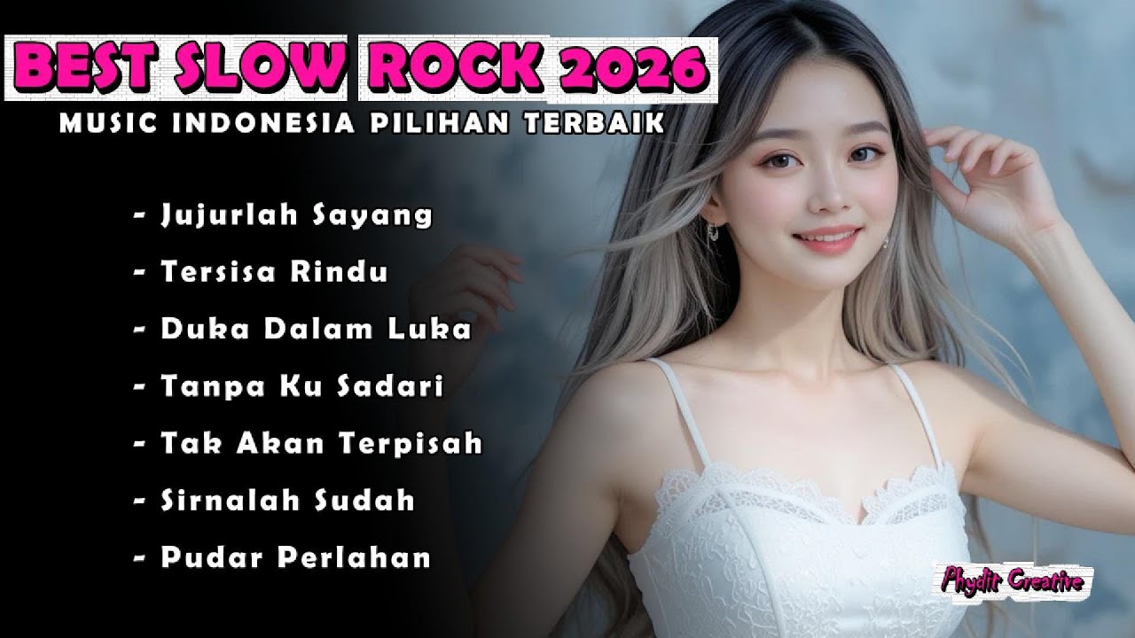 BEST SLOW ROCK 2026 | JUJURLAH SAYANG | LAGU INDONESIA PILIHAN TERBAIK