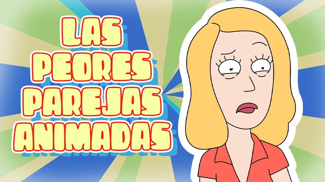 TOP10  de las PEORES parejas de dibujos