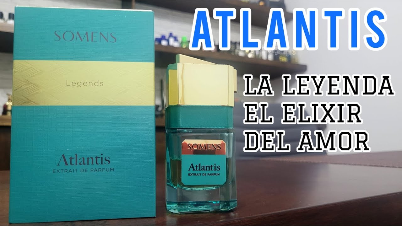 Somens Altantis | una gratísima sorpresa | Entre Perfumes
