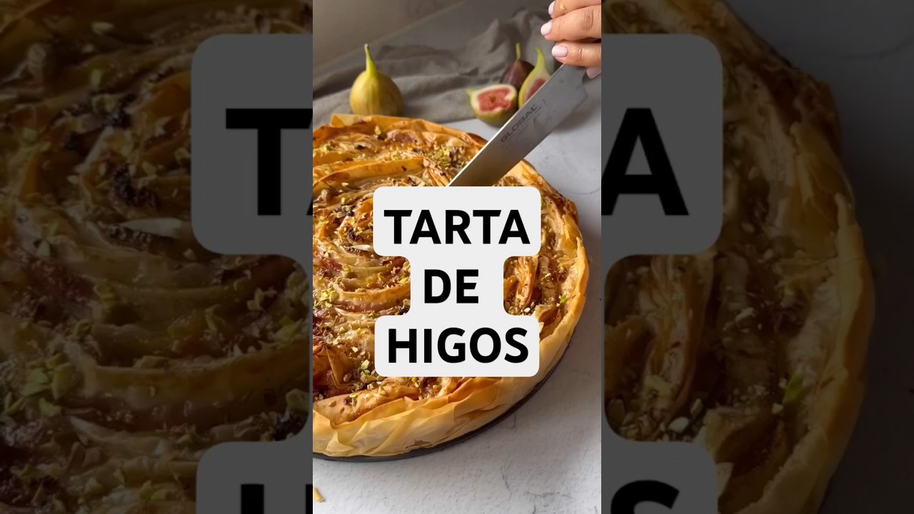 Como hacer tarta de HIGOS y  Brevas con masa filo, para   ver la receta   la descripci&oacute;n del video