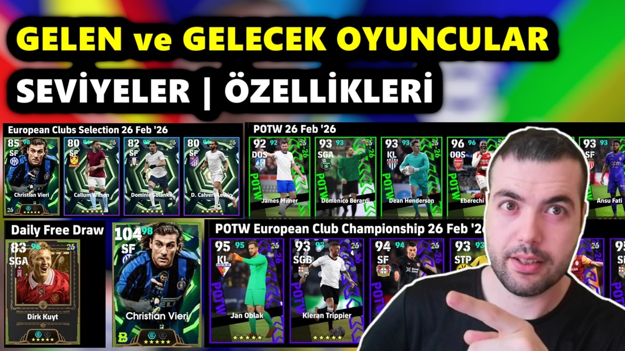 GELEN ve GELECEK OYUNCULAR | SEVİYELERİ ve ÖZELLİKLERİ (KUYT VİERİ POTW) eFootball 2026 Mobile PC PS