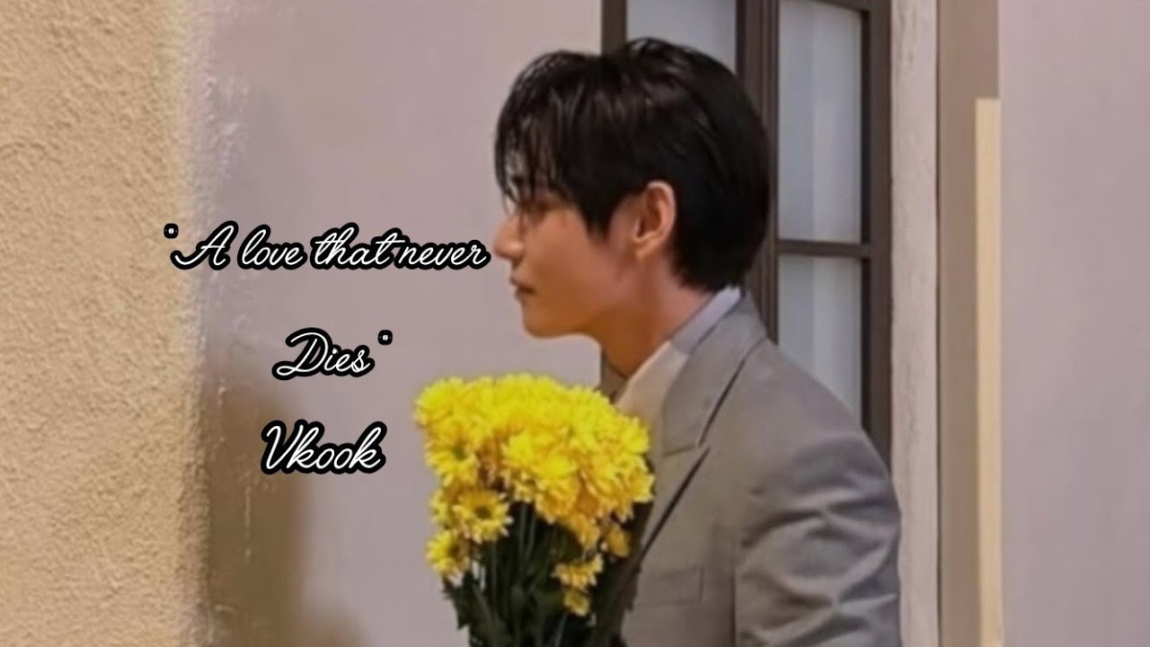 Part 4 [ A love that never Dies ] 