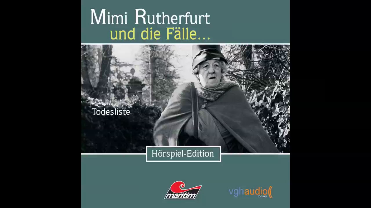 Mimi Rutherfurt - Folge 4: Todesliste (Komplettes H&ouml;rspiel)