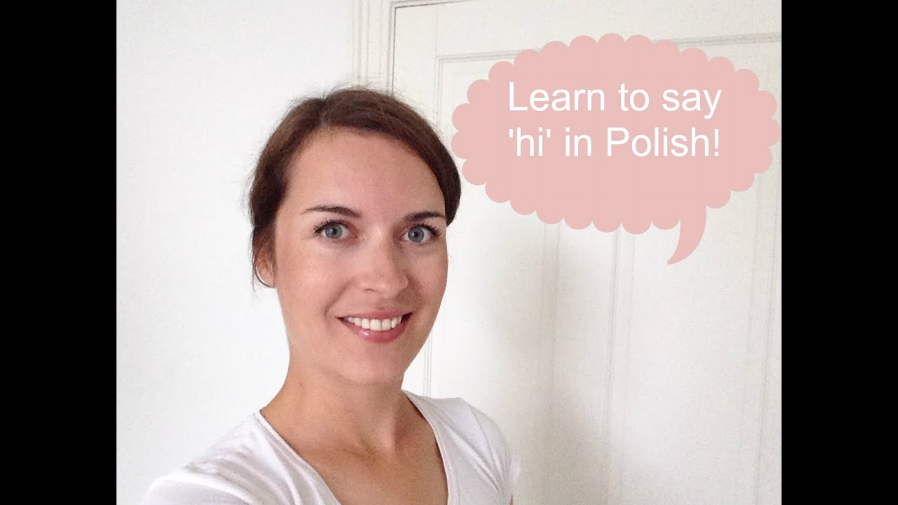 Learn Polish: How to say 'hi'