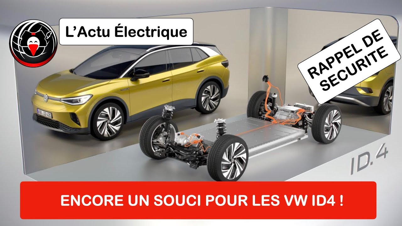 Pourquoi VW rappelle 44000 ID4 ? Explication technique.