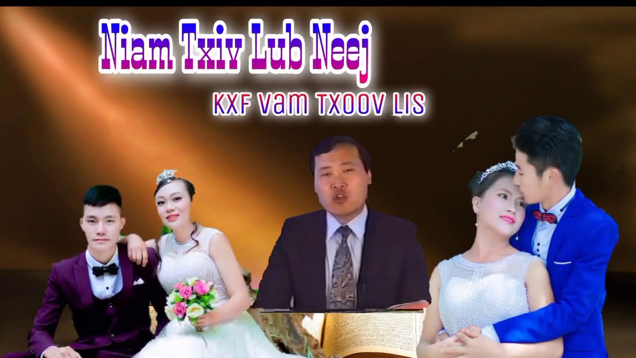 Niam Txiv Lub Neej Tiam kawg _ Kxf Vam Txoov Lis || Lus Qhuab Qhia