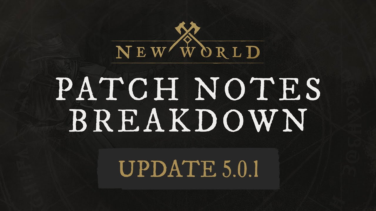 New World: Patch Notes Breakdown - 5.0.1