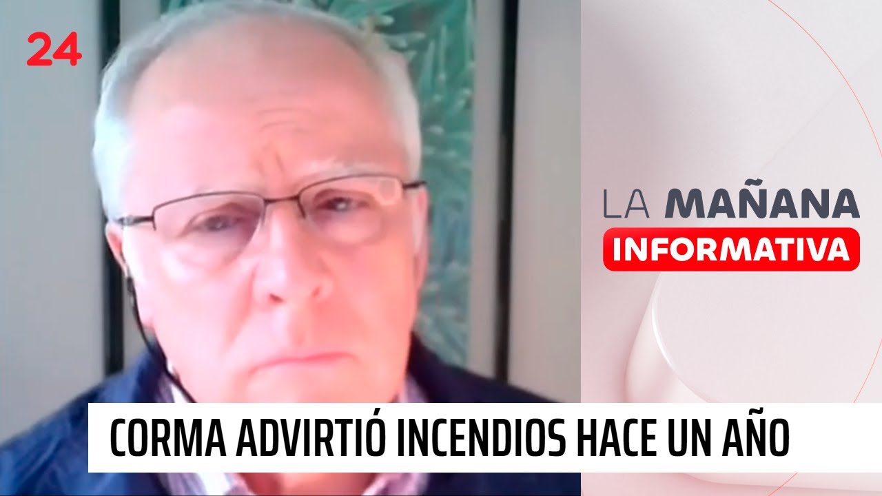 Corma advirtió hace un año sobre incendios catastróficos | 24 Horas TVN Chile