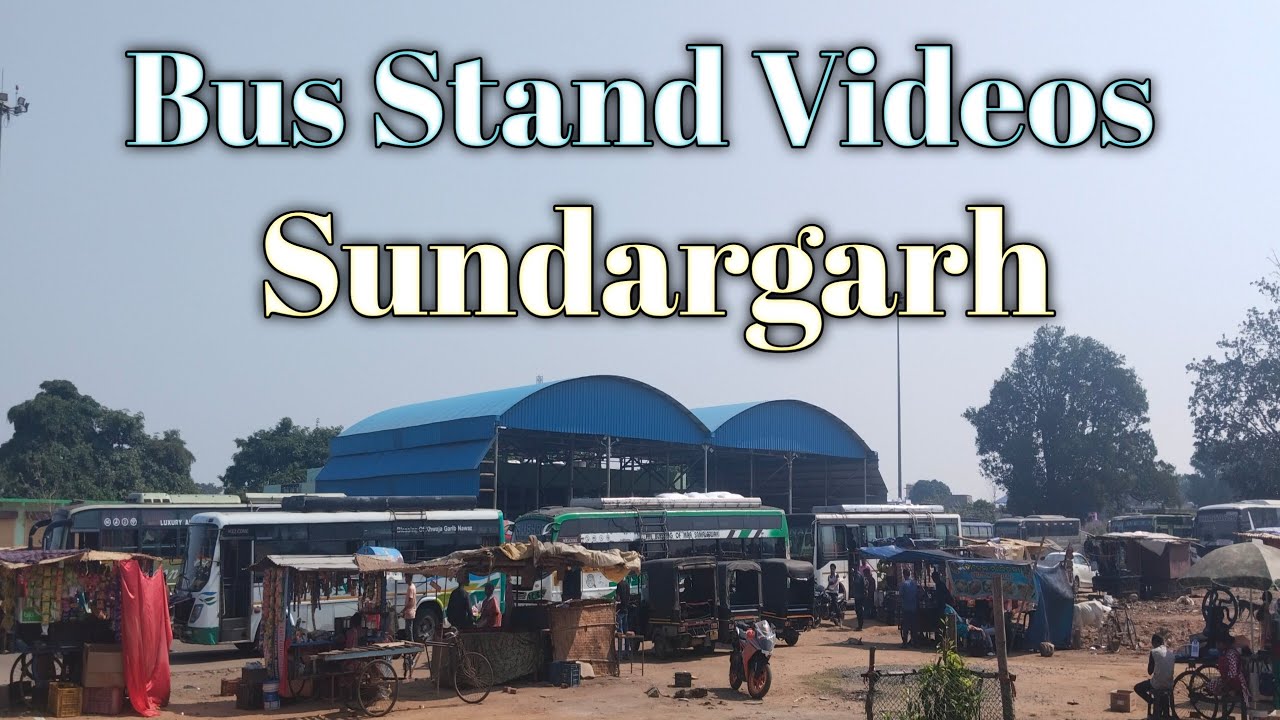 Bus Stand Videos||Sundargarh Bus Stand||@sarojmahakul8461