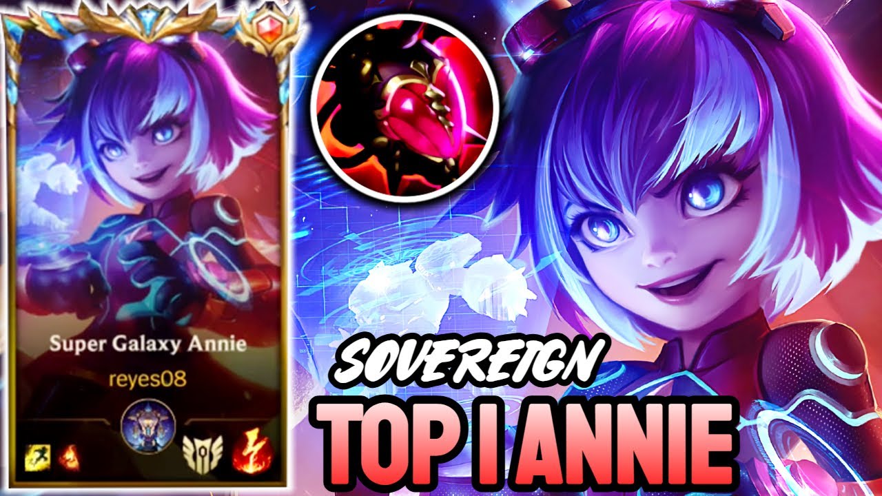WILD RIFT ANNIE - TOP 1 ANNIE GAMEPLAY - SOVEREIGN RANKED