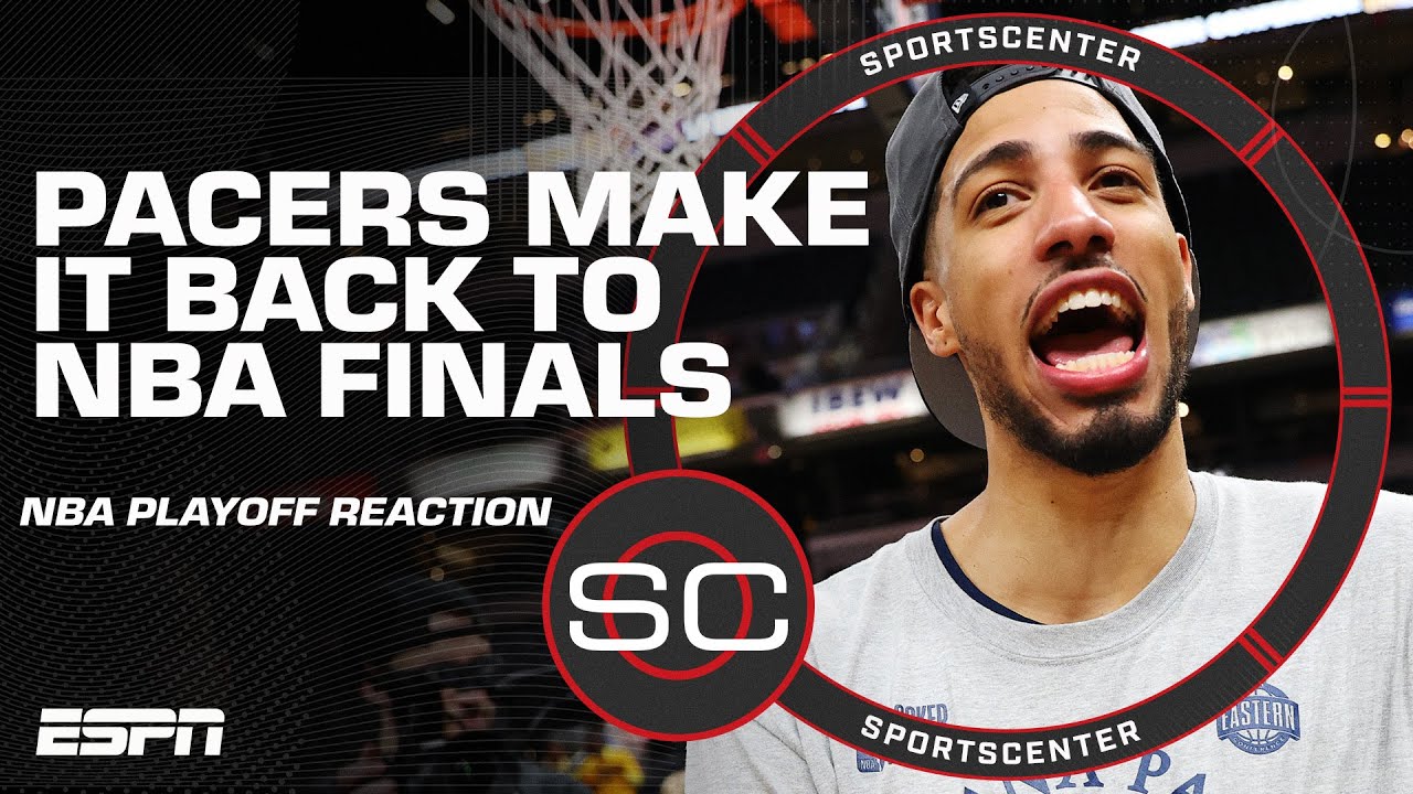 NBA Playoff Reaction 🍿 Pacers punch Finals berth with Game 6 win vs. Knicks | SportsCenter