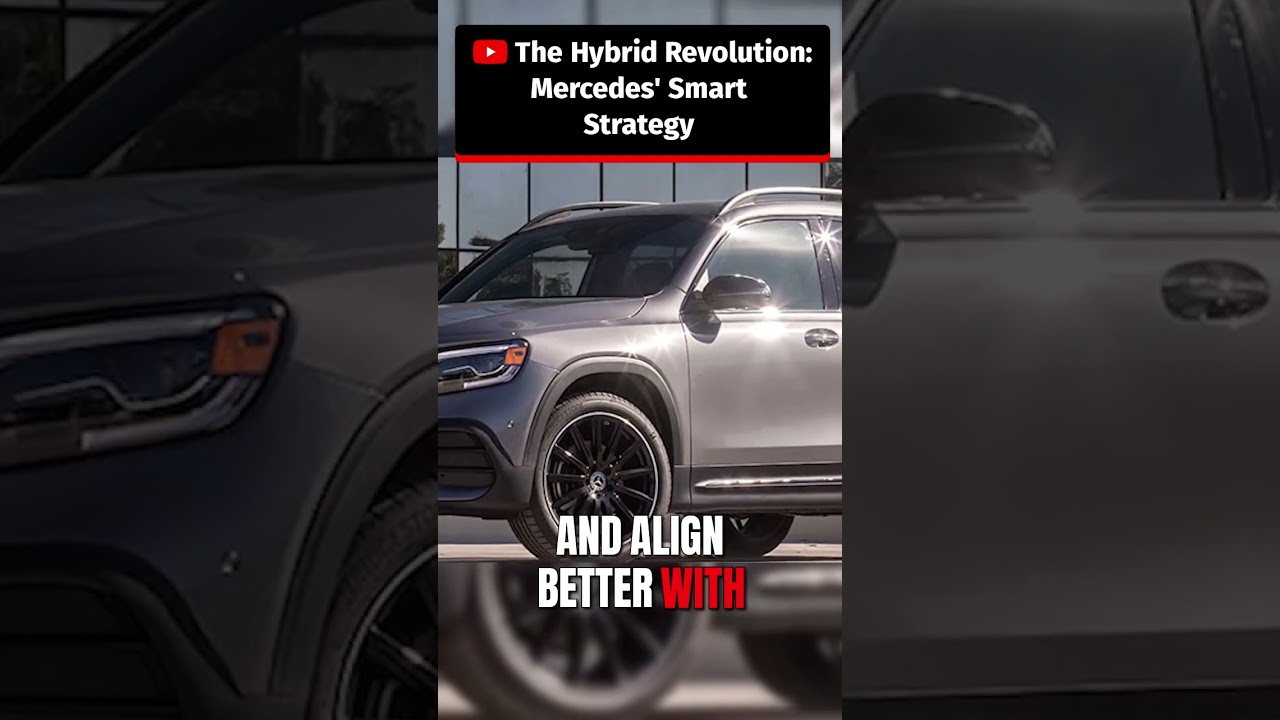 The Hybrid Revolution: Mercedes' Smart Strategy 