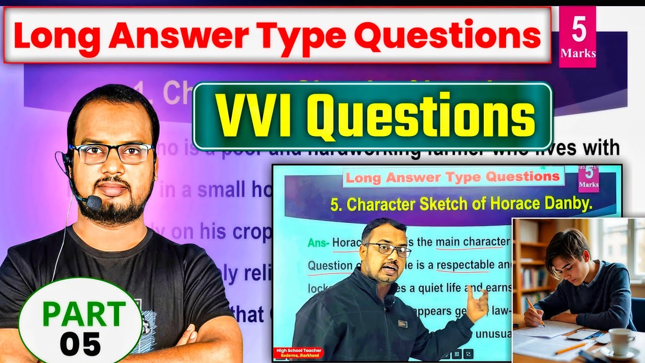 Part 5 | A Question of Trust || Long Answer Type 10th Class NCERT ||Character Sketch of Horace Danby