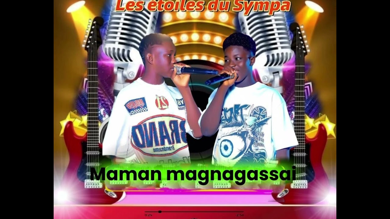 LES ETOILES DU SYMPA #MAMAN MAGNAGASSAI 