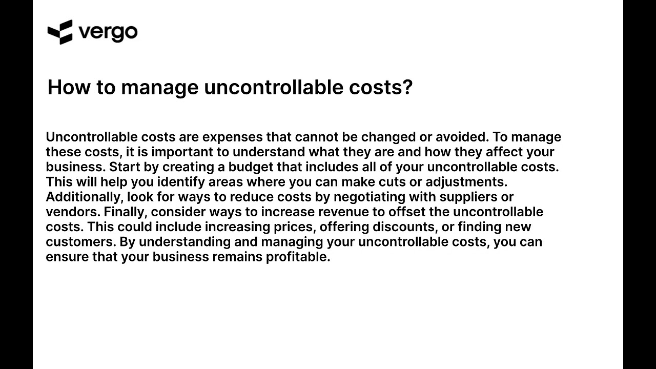Controlling Uncontrollable Costs: A Guide