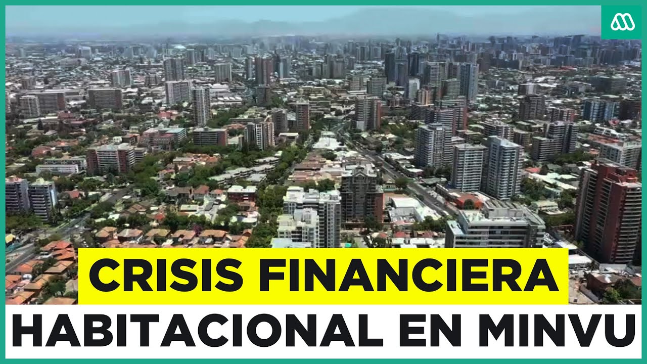 Crisis financiera en sistema habitacional: Minvu niega deuda de $1.000 millones de d&oacute;lares