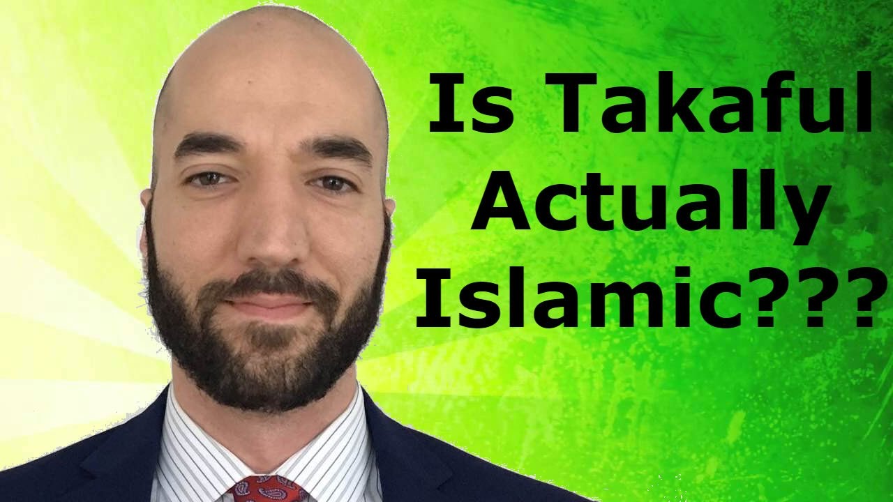 Takaful: Is it really Islamic insurance? (هل تأمين 