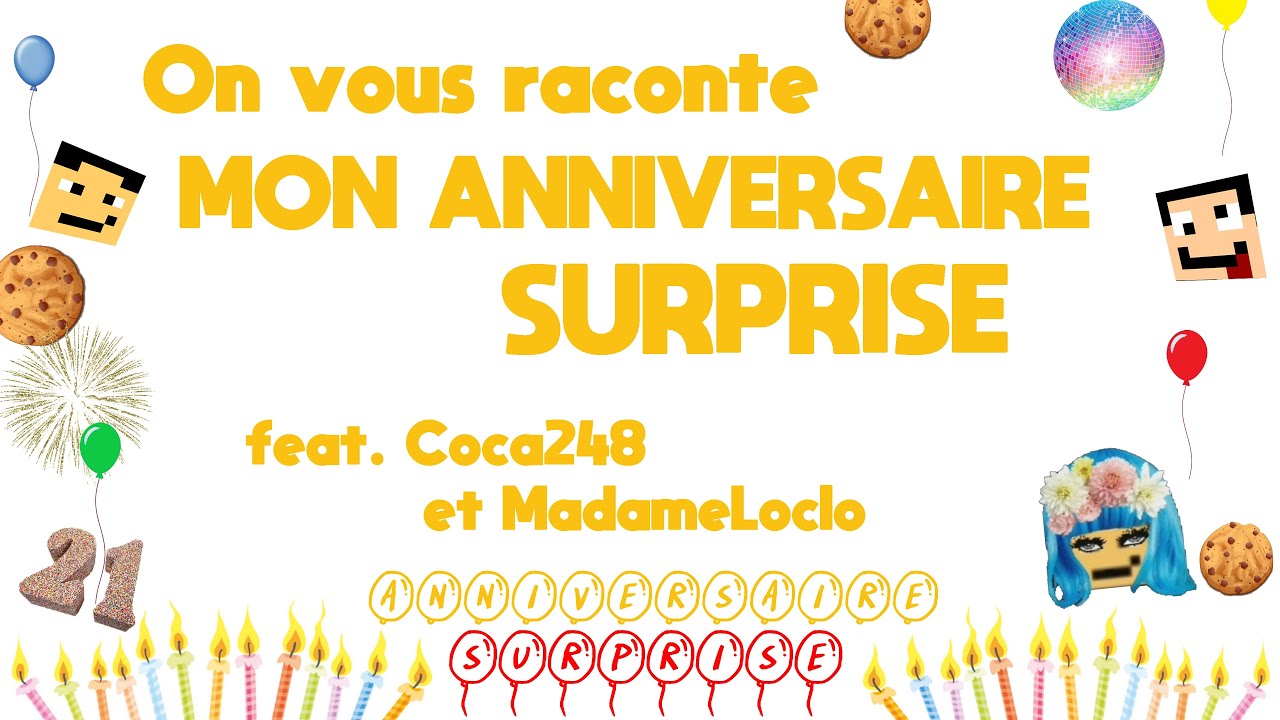 On vous raconte MON ANNIVERSAIRE SURPRISE feat. Coca248 et MadameLoclo - Rediffusion Twitch 16/07/21