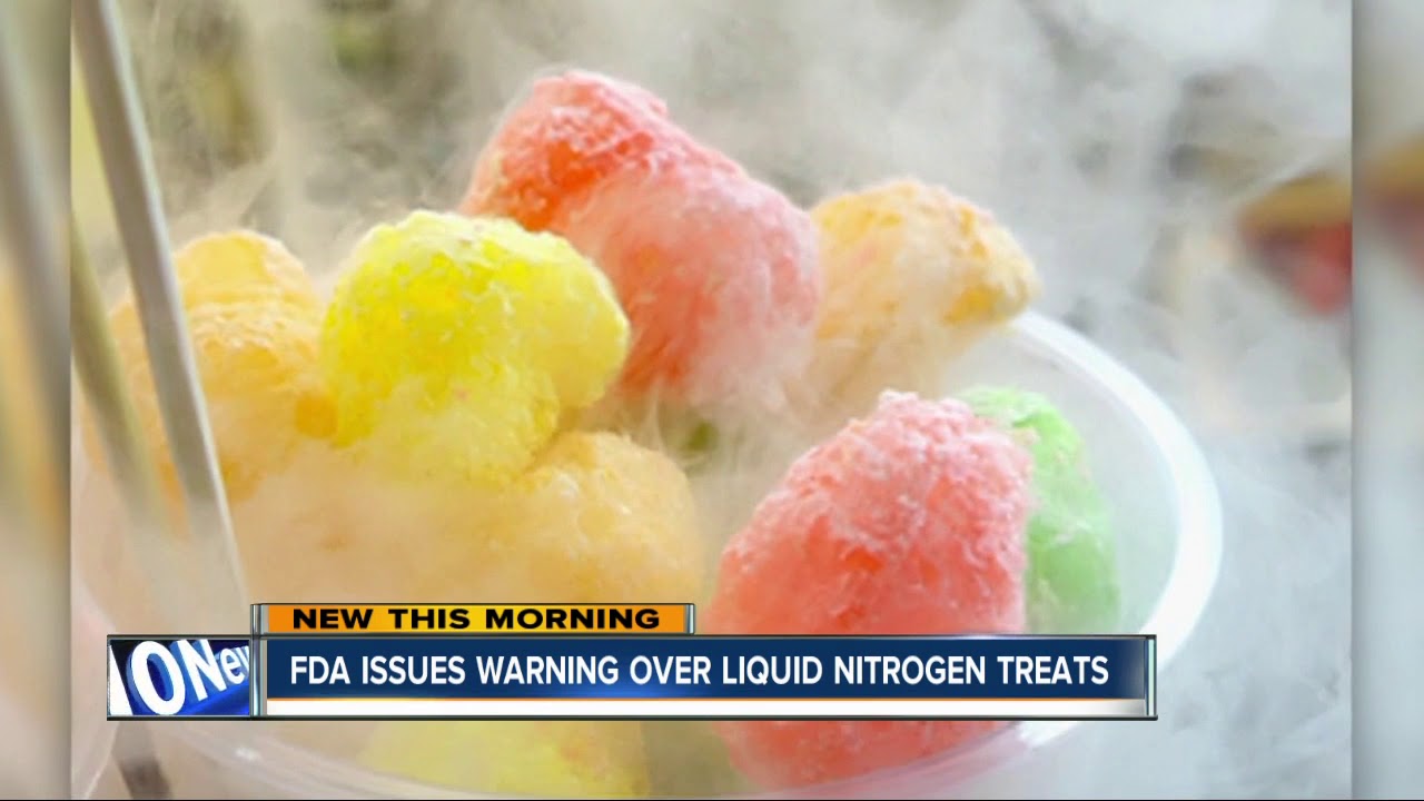 FDA warns public of liquid nitrogen treats