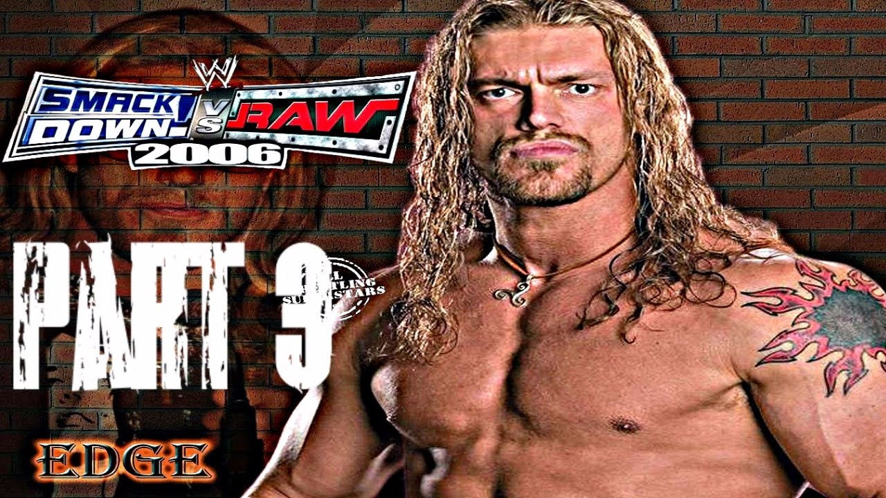 Let's Play WWE Smackdown VS Raw 2006 Season Mode ( Edge ) Part 3