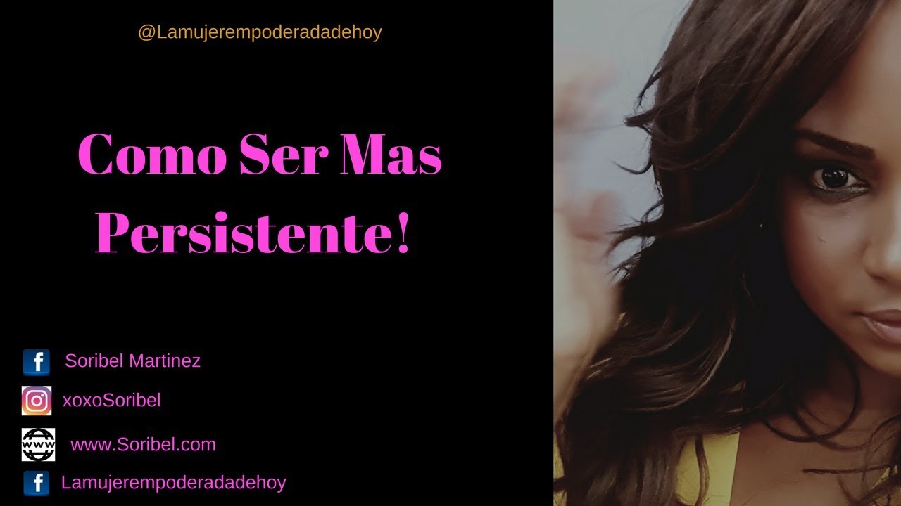 Como ser Persistente!