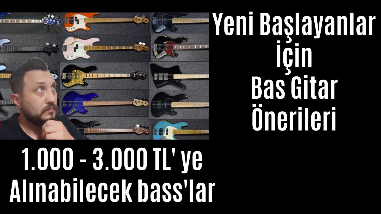 Başlangıç Seviyesi Bas Gitar Önerileri (1000 - 3000 TL arası) 