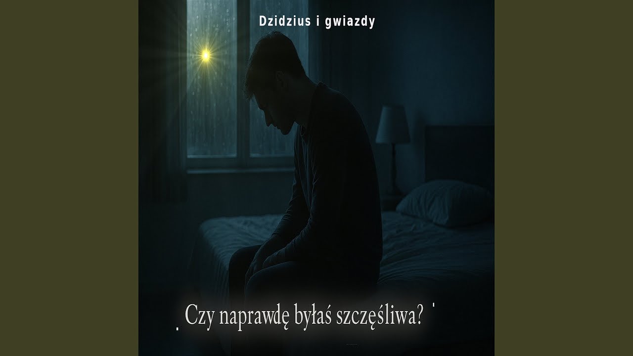 czy naprawde bylas szczesliwa