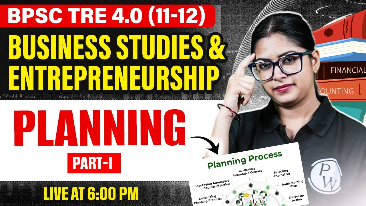 BPSC TRE 4.0 Business Studies | Planning Class For BPSC TRE 4.0 | Entrepreneurship by Meenakshi Mam