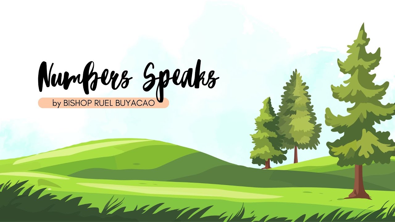 Numbers Speaks by Bishop Ruel Buyacao