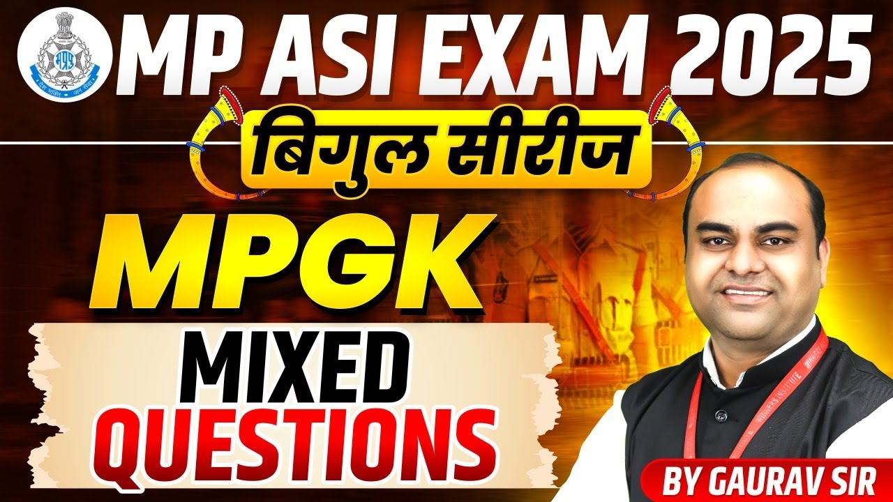 MP ASI EXAM 2025 | MPGK Mixed Questions | Bigul Series | WiNNERS Institute | MPGK by Gaurav Sir