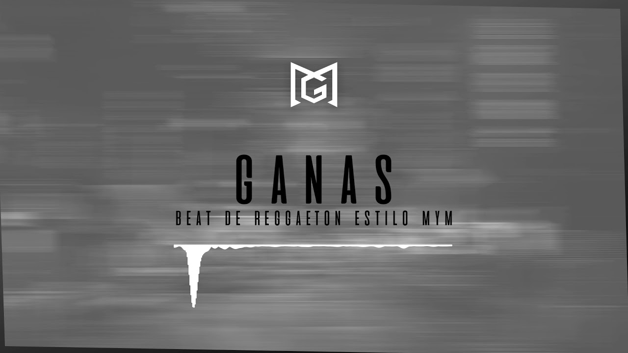 GANAS - FREE Beat De Reggaeton Estilo Musicologo & Menes