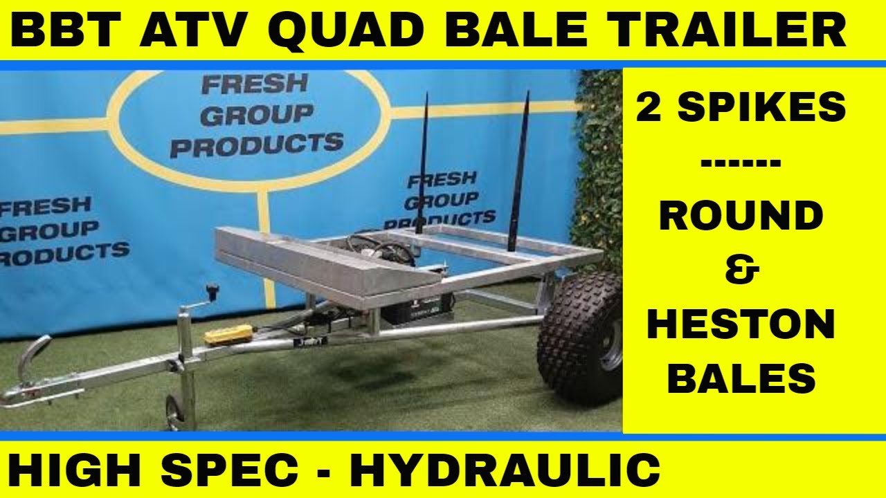 ATV Bale Trailer for Round & Heston Bales - BBT Hydraulic Bale Trailer