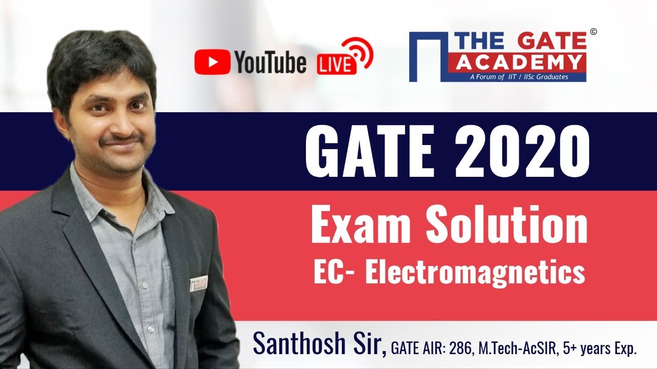 LIVE GATE 2020 Solutions with Answer Key for Electromagnetic Theory &ndash; Electronics Engineering