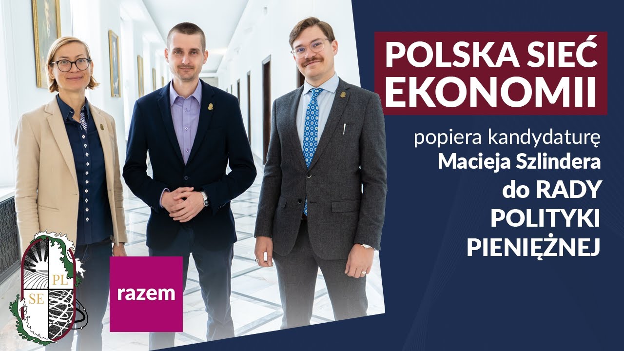 Dr Maciej Szlinder z poparciem Polskiej Sieci Ekonomii