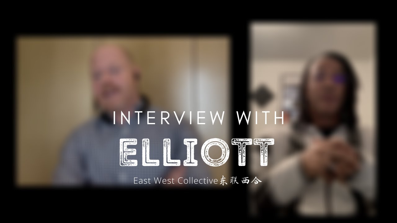 East West Collective's interview with Elliott Robinson