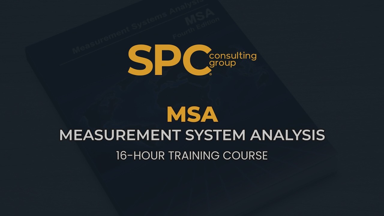 MSA Training at SPC Consulting Group | Content, Methodology & Real-World Application