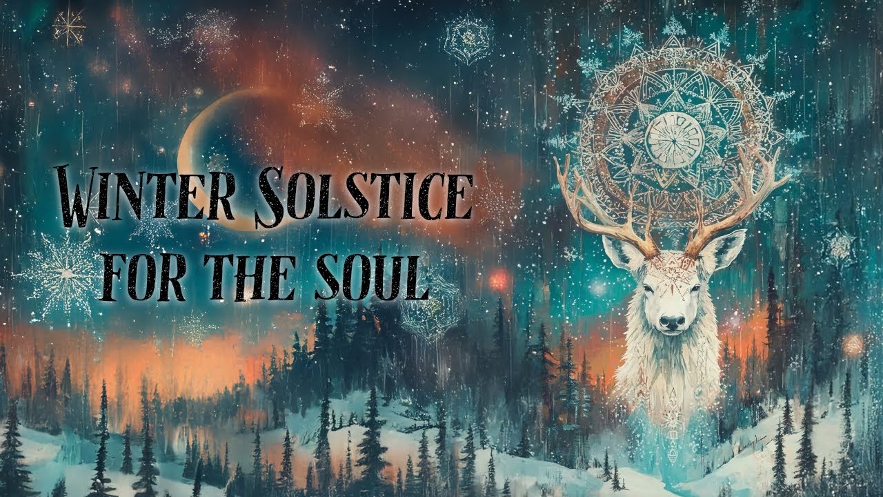 A Soulful Solstice | Pagan Christmas Meditation - Ethereal Yule Celebration (Winter Magic)