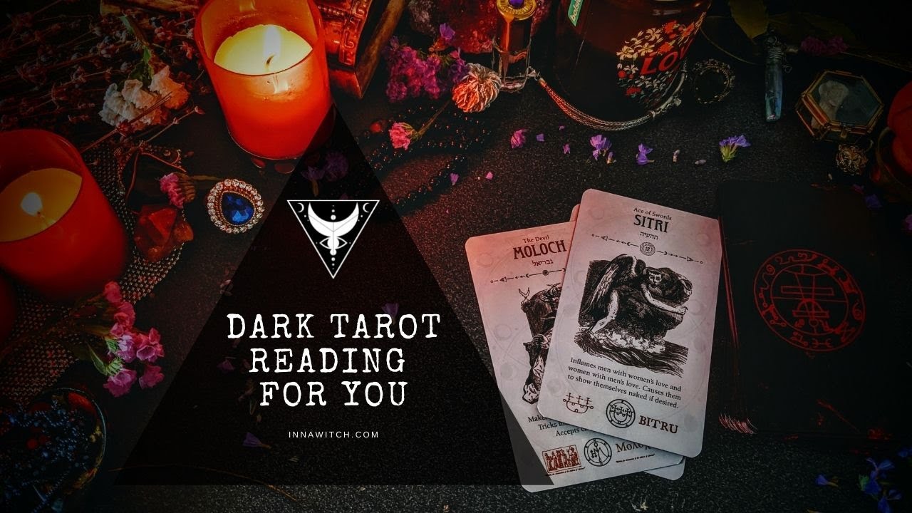 Dark Tarot Reading For You