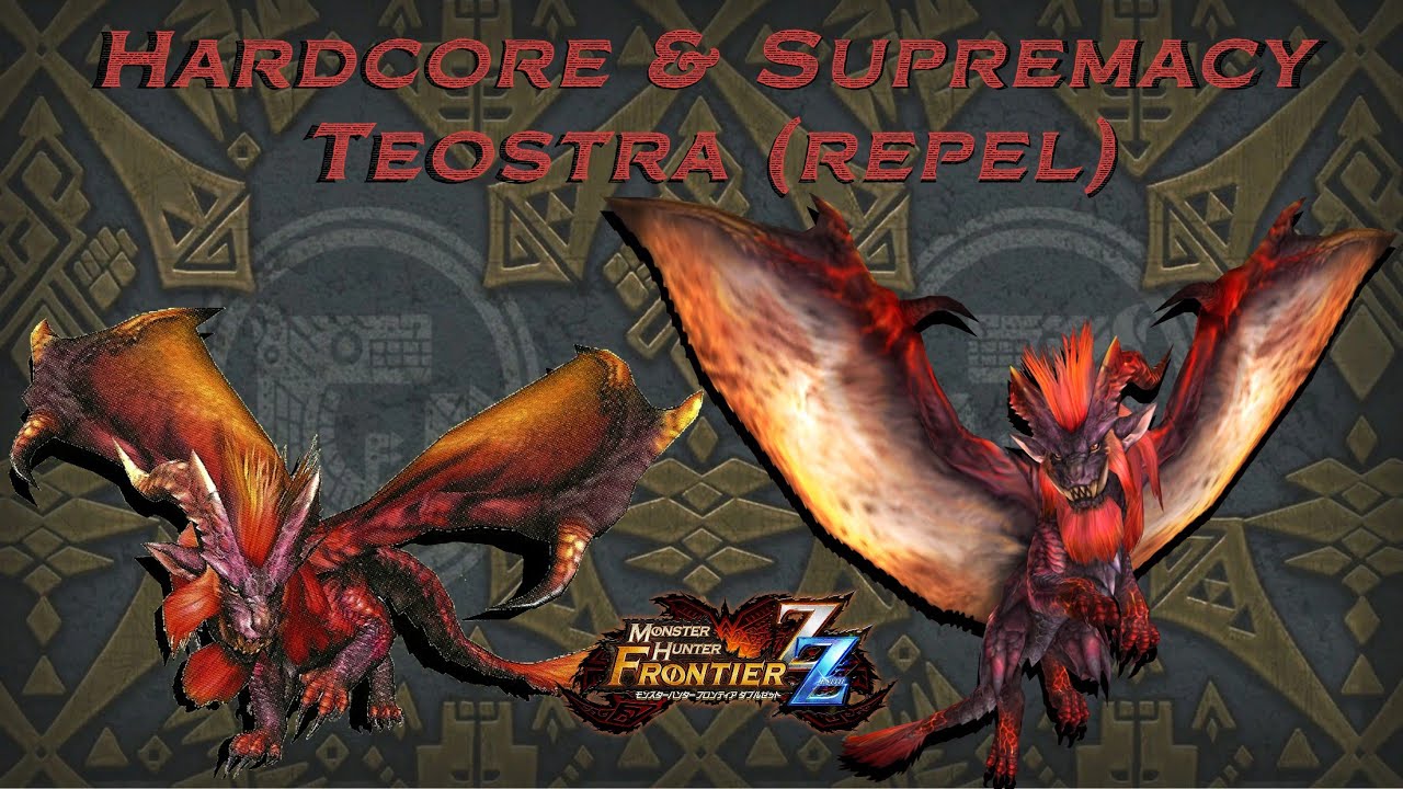 MHFzZ - Hardcore & Supremacy Teostra Repel - First Time Hunts - HR5 & HR6.