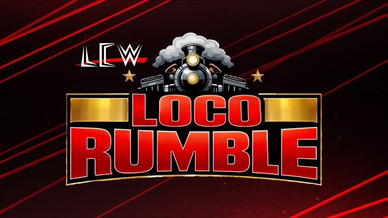 S9 E85 | LCW LOCO RUMBLE — LETS GET READY TO RUMBLE!!!