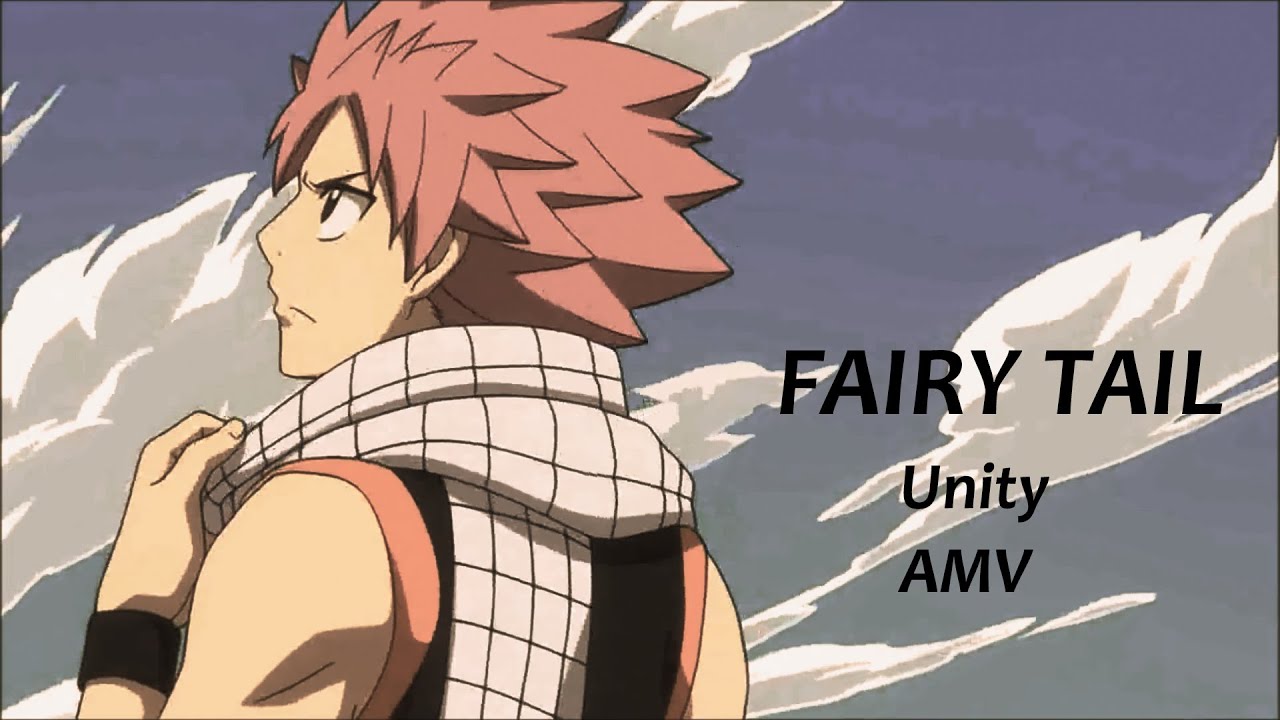 AMV &bull; Fairy Tail &bull; TheFatRat &bull; Unity (Epic Orchestra Remix)