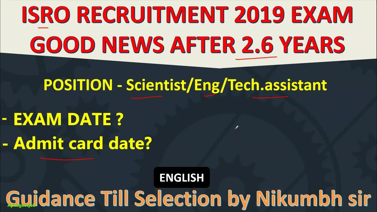 ISRO (SDSC SHAR) RECRUITMENT (2019) EXAM DATE OUT