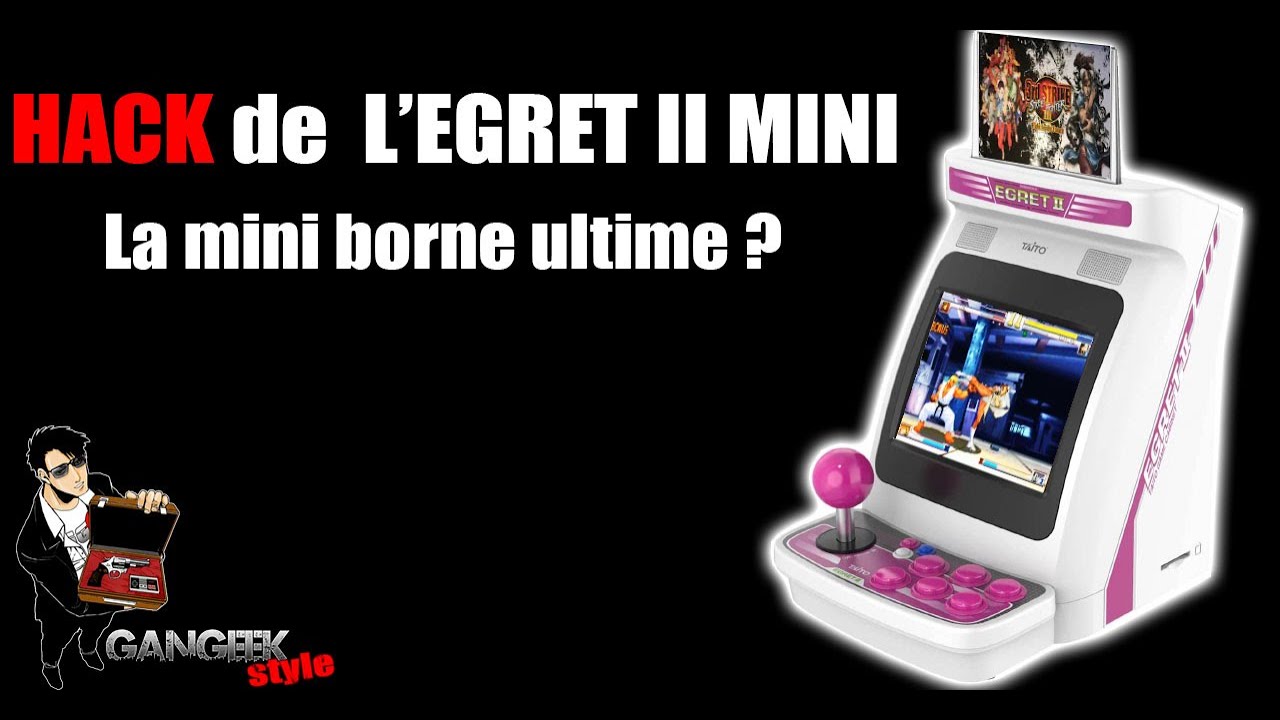 HACK de l' EGRET II MINI !