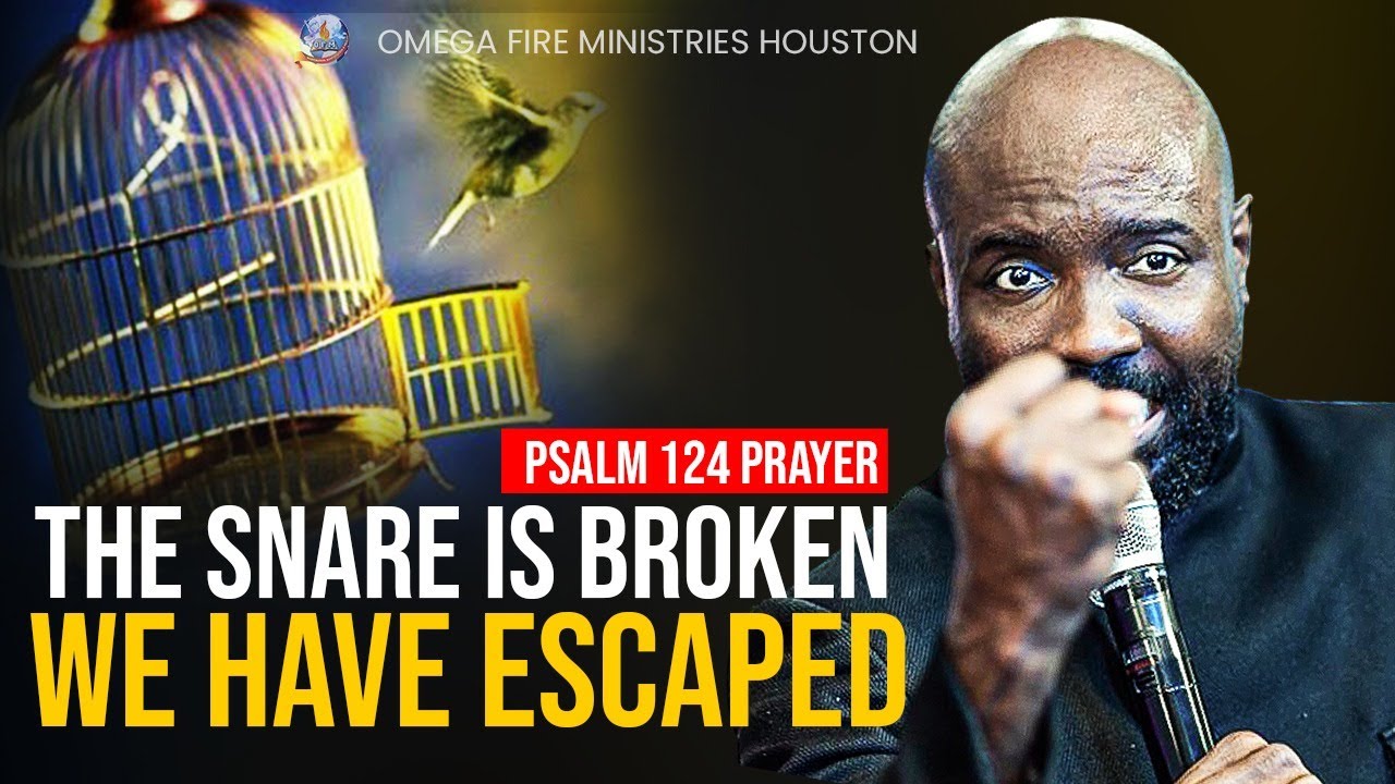 Psalm 124 Prayer | THE SNARE IS BROKEN | Pastor Rich Aghahowa